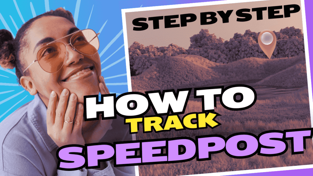 How to Track Speed Post courier: A step by step Guide