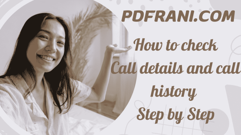 PDFrani.com: How to check Call Detail History step by step